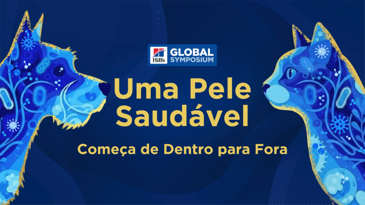 Hill’s Global Symposium 2026: Avanços na Nutrição e Microbioma na Dermatologia Veterinária