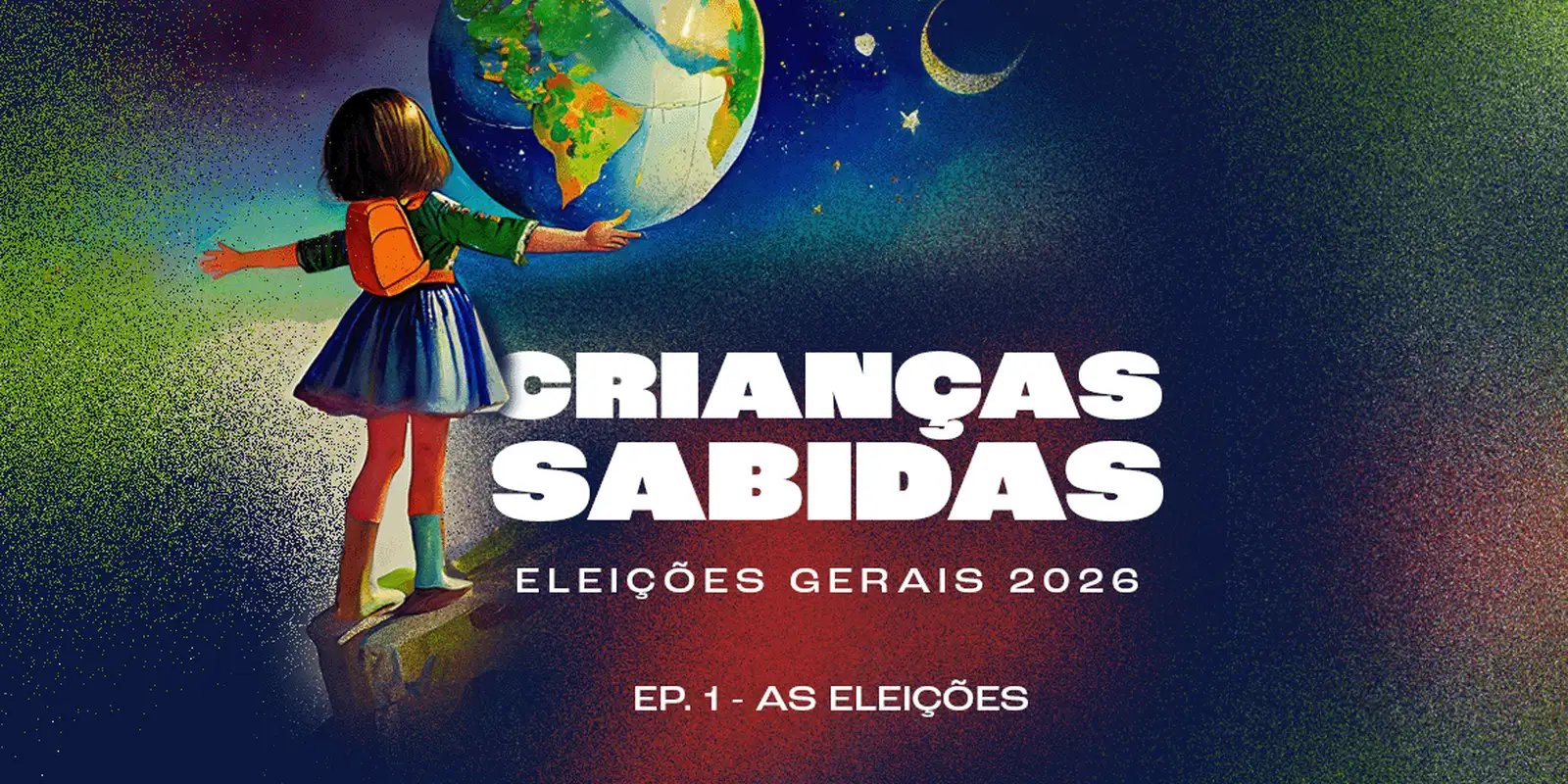 Podcast Crianças Sabidas Retorna com Temas das Eleições Gerais de 2026